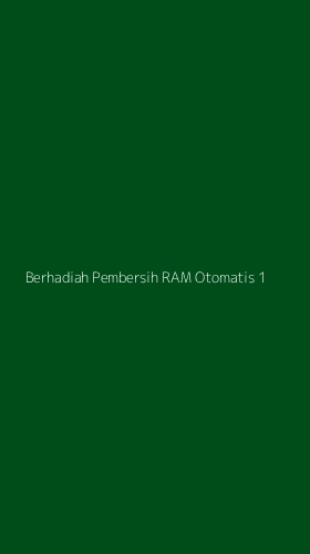 Tampilan Antarmuka Aplikasi Berhadiah Pembersih Ram Otomatis - 1