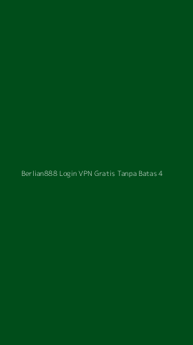 Tampilan Antarmuka Aplikasi Berlian888 Login Vpn Gratis Tanpa Batas - 4