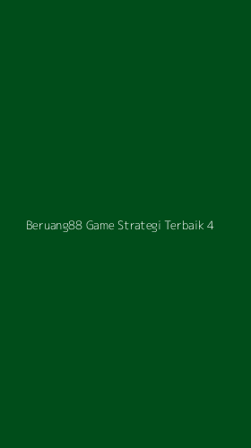Tampilan Antarmuka Aplikasi Beruang88 Game Strategi Terbaik - 4