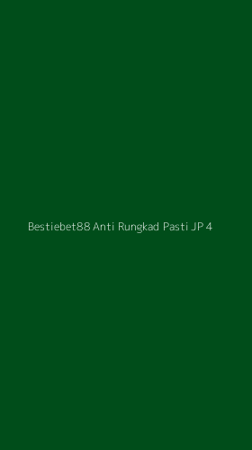 Tampilan Antarmuka Aplikasi Bestiebet88 Anti Rungkad Pasti Jp - 4