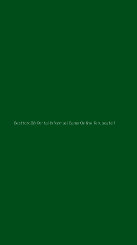 Tampilan Antarmuka Aplikasi Besttoto88 Portal Informasi Game Online Terupdate - 1