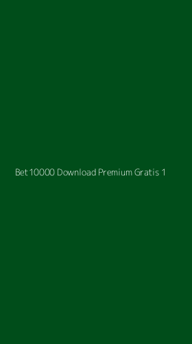 Tampilan Antarmuka Aplikasi Bet10000 Download Premium Gratis - 1