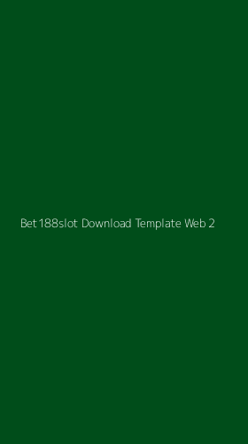 Tampilan Antarmuka Aplikasi Bet188slot Download Template Web - 2