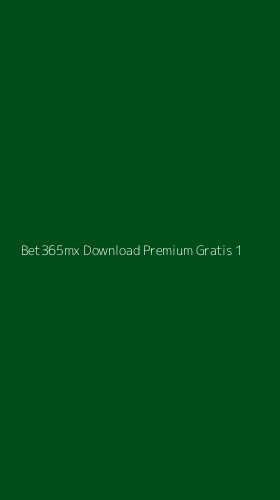 Tampilan Antarmuka Aplikasi Bet365mx Download Premium Gratis - 1