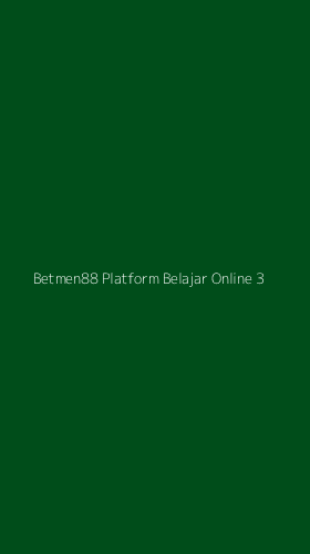 Tampilan Antarmuka Aplikasi Betmen88 Platform Belajar Online - 3