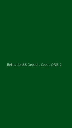 Tampilan Antarmuka Aplikasi Betnation88 Deposit Cepat Qris - 2