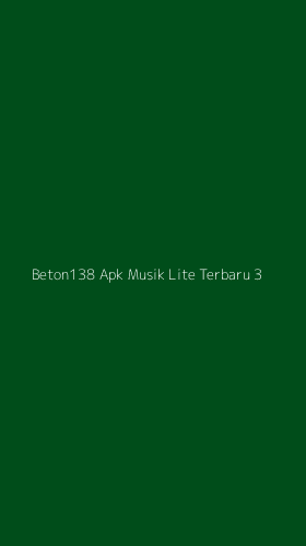 Tampilan Antarmuka Aplikasi Beton138 Apk Musik Lite Terbaru - 3