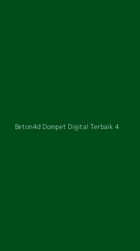 Tampilan Antarmuka Aplikasi Beton4d Dompet Digital Terbaik - 4
