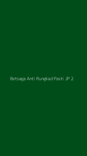 Tampilan Antarmuka Aplikasi Betsaga Anti Rungkad Pasti Jp - 2