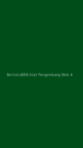Tampilan Antarmuka Aplikasi Bettoto888 Alat Pengembang Web - 4