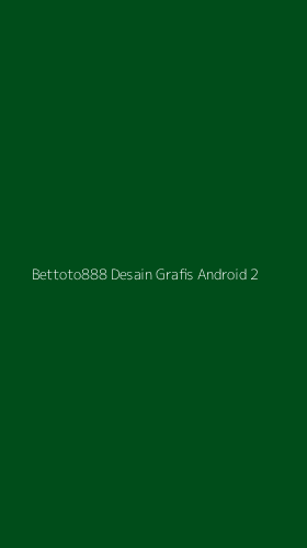Tampilan Antarmuka Aplikasi Bettoto888 Desain Grafis Android - 2