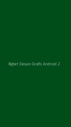 Tampilan Antarmuka Aplikasi Bgbet Desain Grafis Android - 2