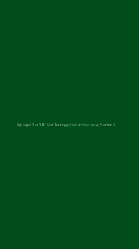 Tampilan Antarmuka Aplikasi Bijitogel Rtp Rtp Slot Tertinggi Hari Ini Gampang Maxwin - 2