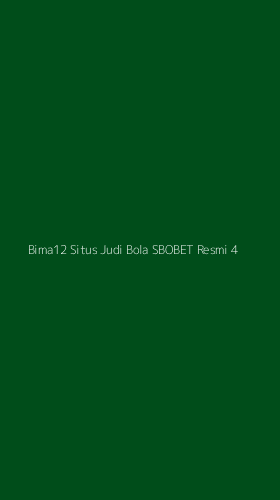 Tampilan Antarmuka Aplikasi Bima12 Situs Judi Bola Sbobet Resmi - 4