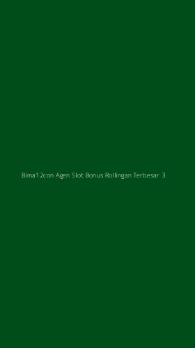 Tampilan Antarmuka Aplikasi Bima12con Agen Slot Bonus Rollingan Terbesar - 3