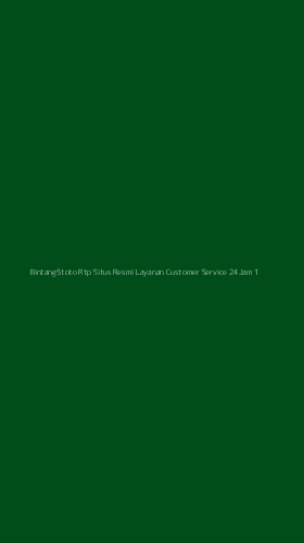 Tampilan Antarmuka Aplikasi Bintang5toto Rtp Situs Resmi Layanan Customer Service 24jam - 1