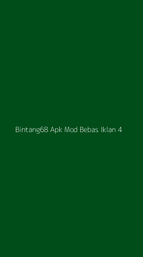 Tampilan Antarmuka Aplikasi Bintang68 Apk Mod Bebas Iklan - 4