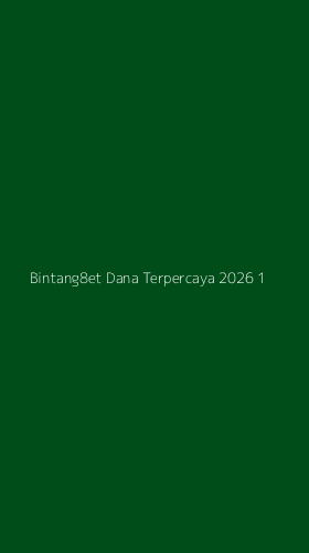 Tampilan Antarmuka Aplikasi Bintang8et Dana Terpercaya 2026 - 1