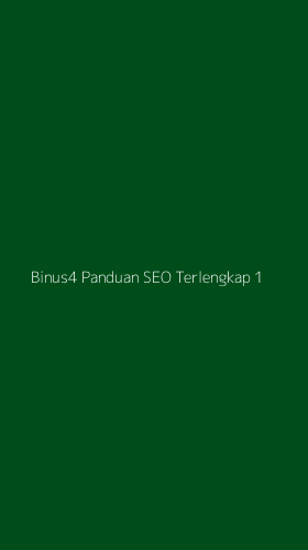 Tampilan Antarmuka Aplikasi Binus4 Panduan Seo Terlengkap - 1
