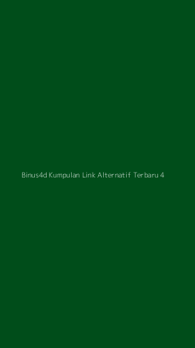 Tampilan Antarmuka Aplikasi Binus4d Kumpulan Link Alternatif Terbaru - 4