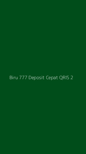 Tampilan Antarmuka Aplikasi Biru 777 Deposit Cepat Qris - 2
