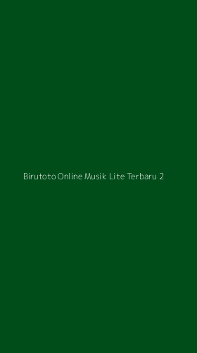 Tampilan Antarmuka Aplikasi Birutoto Online Musik Lite Terbaru - 2