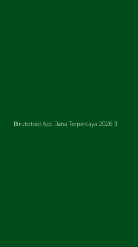 Tampilan Antarmuka Aplikasi Birutotoid App Dana Terpercaya 2026 - 3