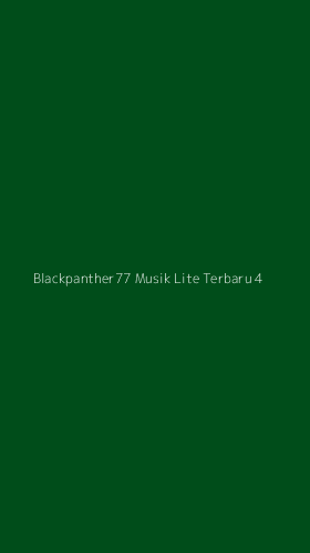Tampilan Antarmuka Aplikasi Blackpanther77 Musik Lite Terbaru - 4