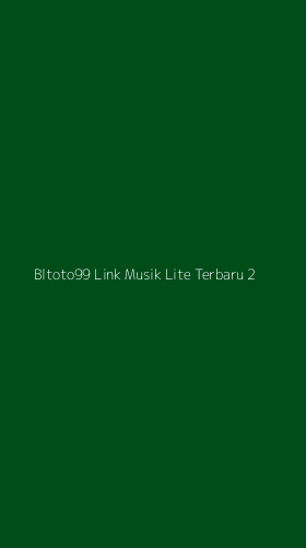 Tampilan Antarmuka Aplikasi Bltoto99 Link Musik Lite Terbaru - 2