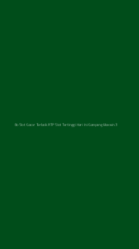 Tampilan Antarmuka Aplikasi Bo Slot Gacor Terbaik Rtp Slot Tertinggi Hari Ini Gampang Maxwin - 3