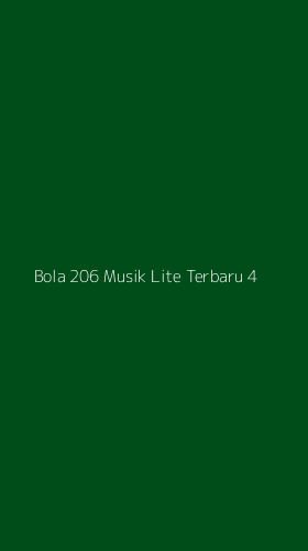 Tampilan Antarmuka Aplikasi Bola 206 Musik Lite Terbaru - 4