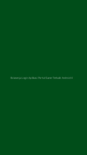 Tampilan Antarmuka Aplikasi Bolasenja Login Aplikasi Portal Game Terbaik Android - 4