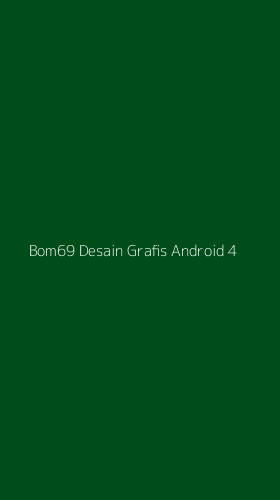 Tampilan Antarmuka Aplikasi Bom69 Desain Grafis Android - 4