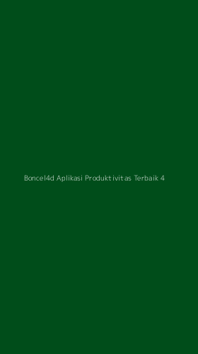 Tampilan Antarmuka Aplikasi Boncel4d Aplikasi Produktivitas Terbaik - 4