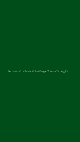 Tampilan Antarmuka Aplikasi Bonustoto Com Bandar Online Dengan Winrate Tertinggi - 3