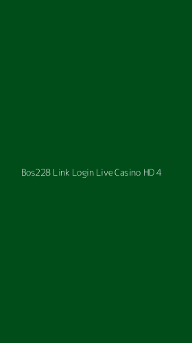 Tampilan Antarmuka Aplikasi Bos228 Link Login Live Casino Hd - 4