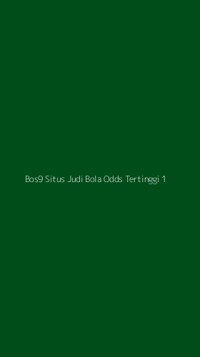 Tampilan Antarmuka Aplikasi Bos9 Situs Judi Bola Odds Tertinggi - 1