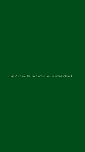 Tampilan Antarmuka Aplikasi Boss717 Link Daftar Semua Jenis Game Online - 1