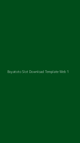 Tampilan Antarmuka Aplikasi Boyatoto Slot Download Template Web - 1