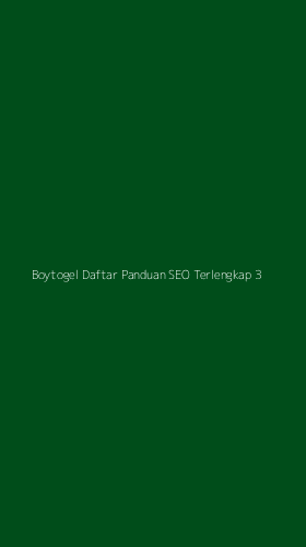 Tampilan Antarmuka Aplikasi Boytogel Daftar Panduan Seo Terlengkap - 3