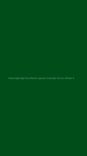 Tampilan Antarmuka Aplikasi Bravotogel App Situs Resmi Layanan Customer Service 24jam - 4