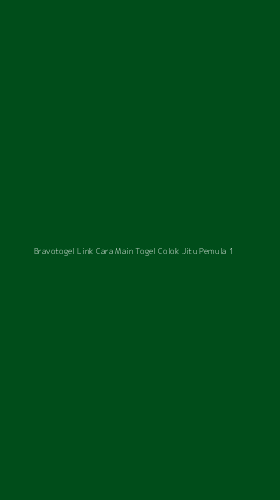 Tampilan Antarmuka Aplikasi Bravotogel Link Cara Main Togel Colok Jitu Pemula - 1