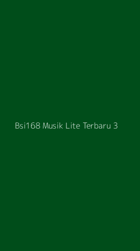 Tampilan Antarmuka Aplikasi Bsi168 Musik Lite Terbaru - 3