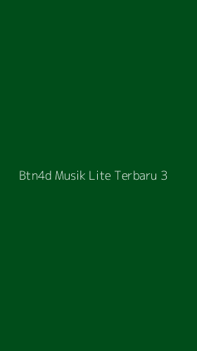 Tampilan Antarmuka Aplikasi Btn4d Musik Lite Terbaru - 3