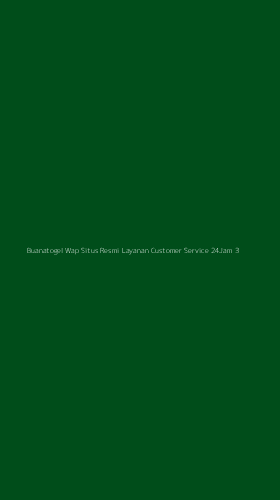Tampilan Antarmuka Aplikasi Buanatogel Wap Situs Resmi Layanan Customer Service 24jam - 3