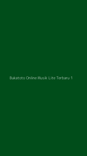 Tampilan Antarmuka Aplikasi Bukatoto Online Musik Lite Terbaru - 1