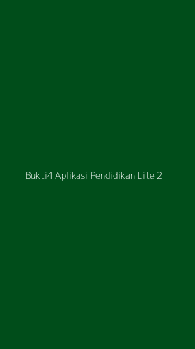 Tampilan Antarmuka Aplikasi Bukti4 Aplikasi Pendidikan Lite - 2