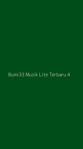 Tampilan Antarmuka Aplikasi Bumi33 Musik Lite Terbaru - 4