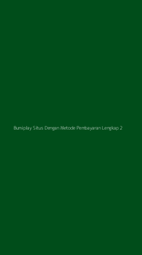 Tampilan Antarmuka Aplikasi Bumiplay Situs Dengan Metode Pembayaran Lengkap - 2