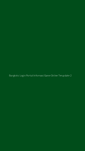 Tampilan Antarmuka Aplikasi Bungtoto Login Portal Informasi Game Online Terupdate - 2